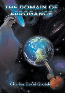 Front cover_The Domain of Arrogance