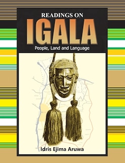 Readings on Igala People, Land and Language