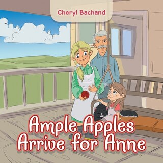 Front cover_Ample Apples Arrive for Anne