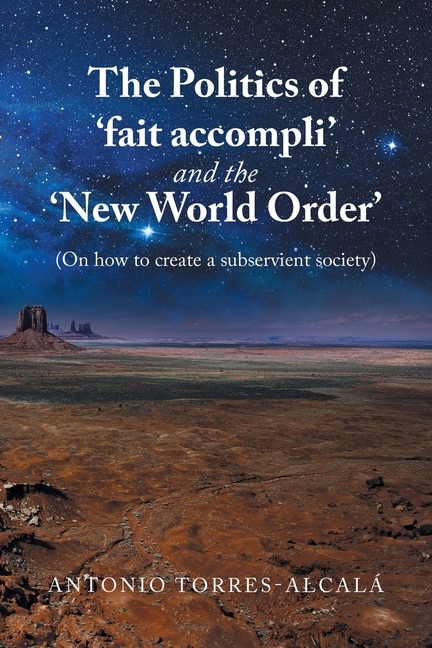 Couverture_The Politics of 'Fait Accompli' and the 'New World Order'