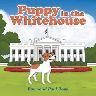 Front cover_Puppy in the Whitehouse