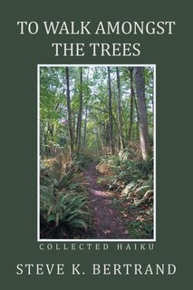 Front cover_To Walk Amongst the Trees