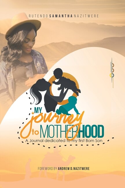 My Journey to Motherhood: A Journal Dedicated to Our 1St Born Son