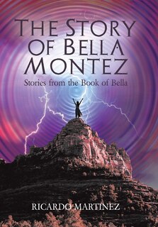 Front cover_The Story of Bella Montez