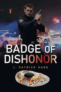 Badge of Dishonor