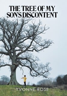 Front cover_The Tree of My Son's Discontent