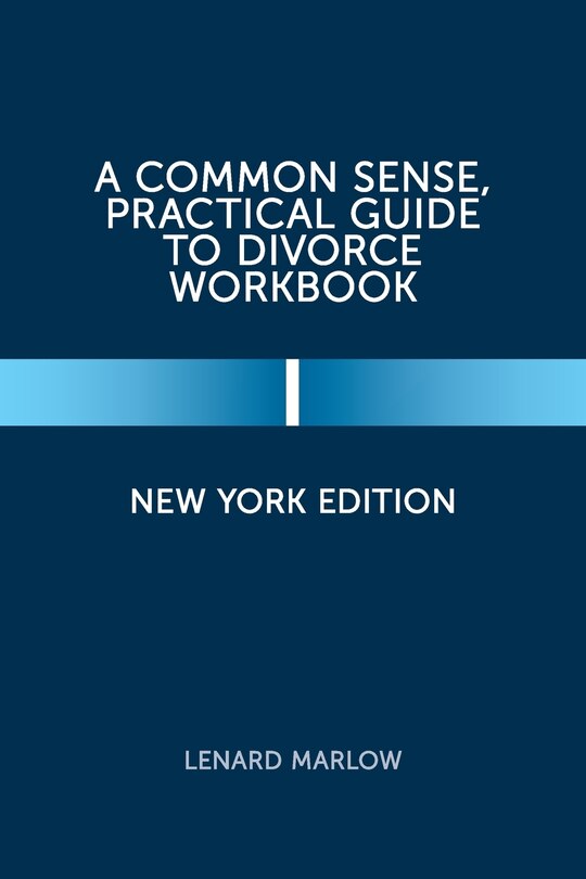 Couverture_A Common Sense, Practical Guide to Divorce Workbook