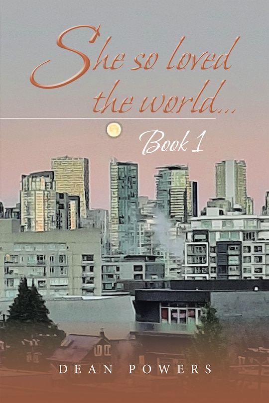 She so Loved the World...: Book 1