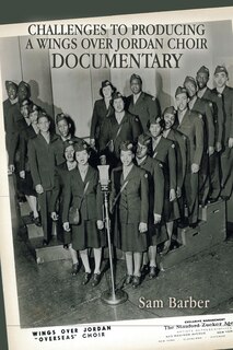 Couverture_Challenges to Producing a Wings over Jordan Choir Documentary