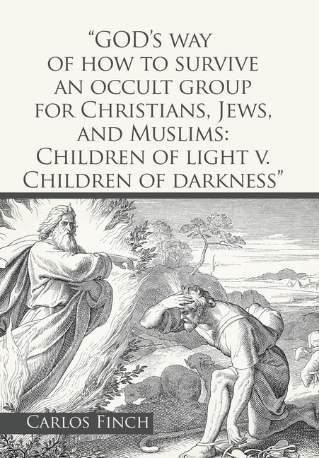 Front cover_God's Way of How to Survive an Occult Group for Christians, Jews, and Muslims