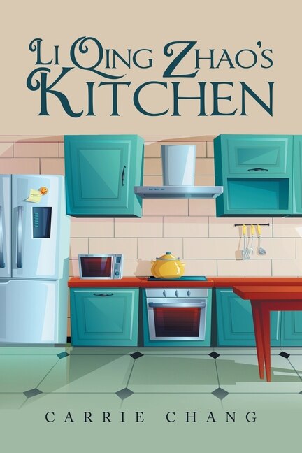 Front cover_Li Qing Zhao's Kitchen