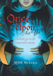 Front cover_Once Upon... Not Yet