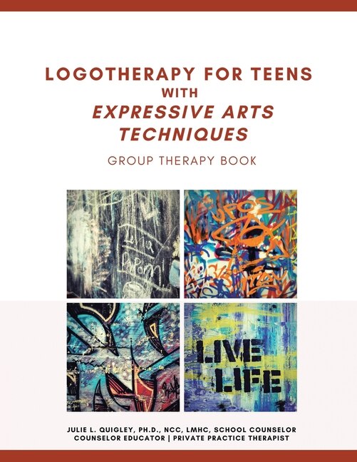 Couverture_Logotherapy for Teens with Expressive Arts Techniques