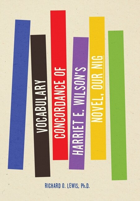 Couverture_Vocabulary Concordance of Harriet E. Wilson's Novel, Our Nig
