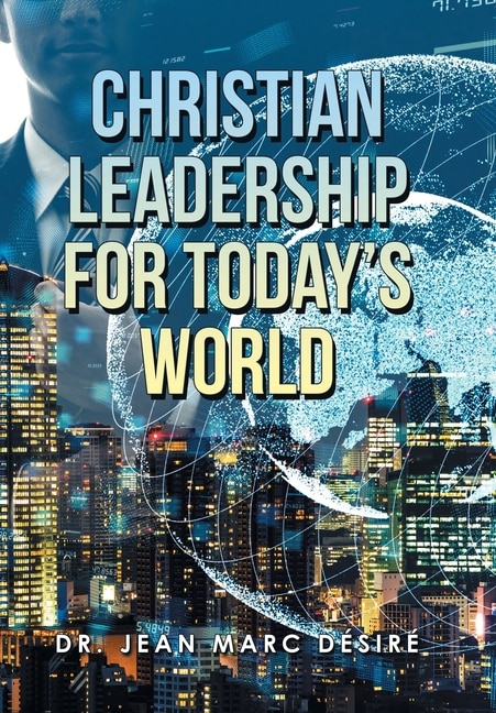 Front cover_Christian Leadership for Today's World