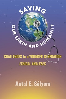 Front cover_Saving Our Earth and Humanity