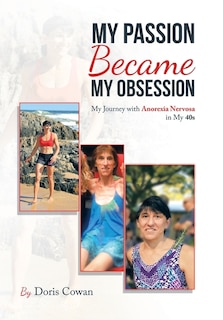 Front cover_My Passion Became My Obsession