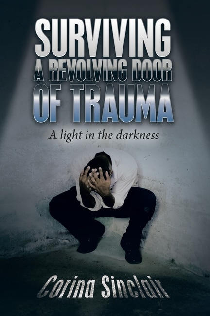 Front cover_Surviving a Revolving Door of Trauma