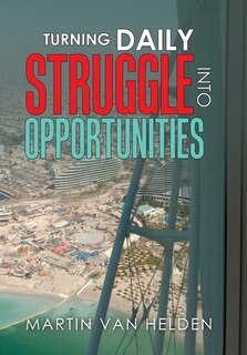 Couverture_Turning Daily Struggle into Opportunities