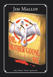 Front cover_Die, Mother Goose, Die
