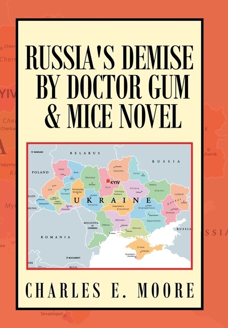 Front cover_Russia's Demise by Doctor Gum & Mice Novel