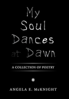 Front cover_My Soul Dances at Dawn