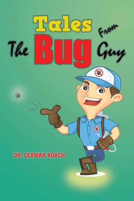 Front cover_Tales from the Bug Guy