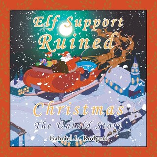 Front cover_Elf Support Ruined Christmas