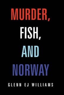 Front cover_Murder, Fish, and Norway