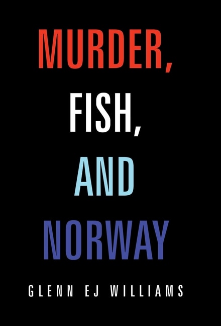 Front cover_Murder, Fish, and Norway