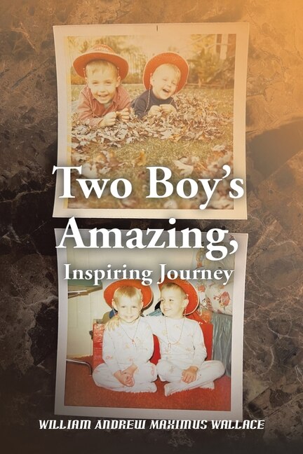 Front cover_Two Boy's Amazing, Inspiring Journey