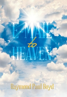 Front cover_E-Mail to Heaven