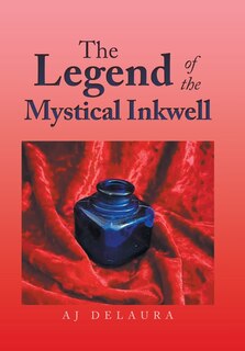 Front cover_The Legend of the Mystical Inkwell