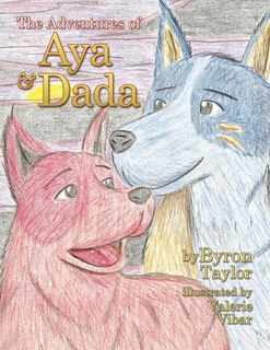 Front cover_The Adventures of Aya and Dada
