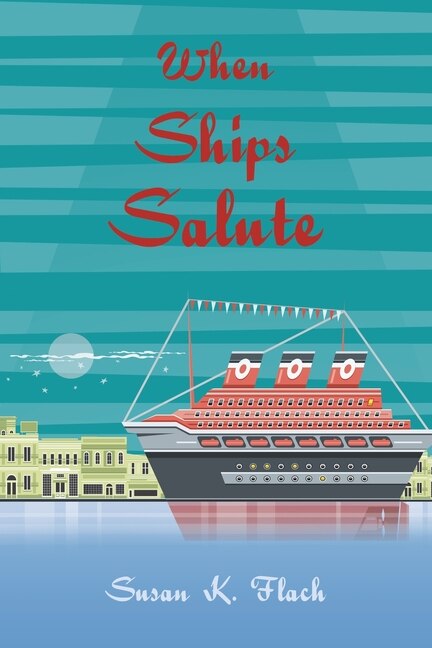Front cover_When Ships Salute