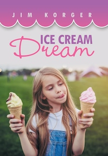 Ice Cream Dream