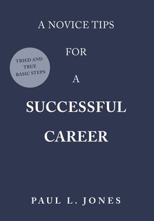 Front cover_A Novice Tips for a Successful Career
