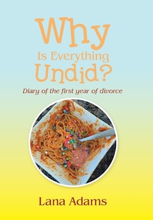 Couverture_Why Is Everything Undid?