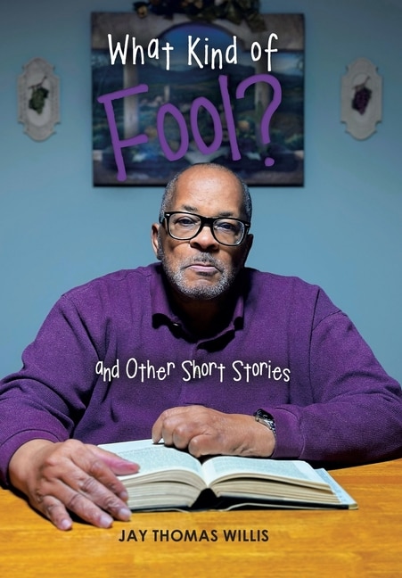 Couverture_What Kind of Fool? and Other Short Stories