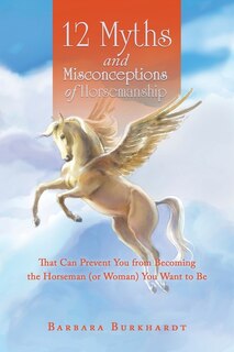 Couverture_12 Myths and Misconceptions of Horsemanship
