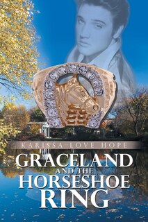 Front cover_Graceland and the Horseshoe Ring
