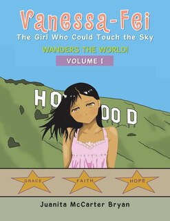 Front cover_Vanessa-Fei the Girl Who Could Touch the Sky