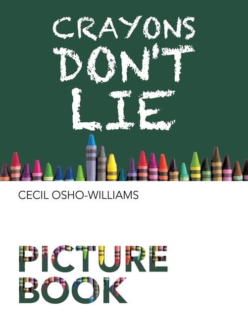 Front cover_Crayons Don't Lie