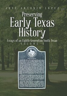 Couverture_Preserving Early Texas History