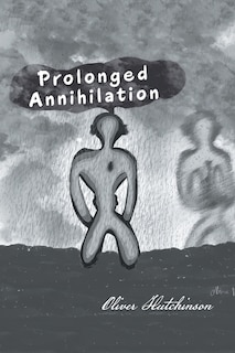 Front cover_Prolonged Annihilation