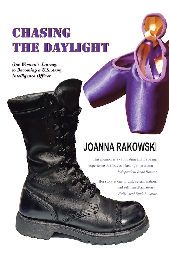 Chasing the Daylight: One Woman's Journey to Becoming a U.S. Army Intelligence Officer