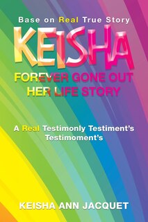 Couverture_Keisha Forever Gone out Her Life Story