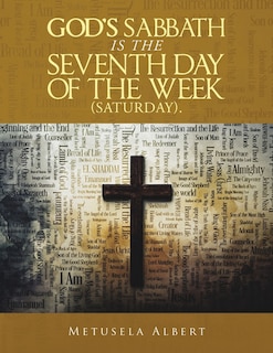 Front cover_God's Sabbath Is the Seventh Day of the Week (Saturday).