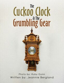 Couverture_The Cuckoo Clock & the Grumbling Gear
