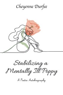 Front cover_Stabilizing a Mentally Ill Poppy